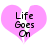 A pink heart-shaped icon with black text reading "Life Goes On" in three lines, displayed on a white background.