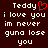 Pixelated text on dark brown background with red heart symbol replacing 'y' in 'Teddy' on left side.