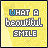 Yellow textured background with pixelated text 'WHAT A beautiful SMILE' in blue and gray, animated to cycle through letter highlights.