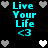 Pixelated cyan text "Live Your Life <3" surrounded by gray and white heart icons on a black background, with alternating heart colors across four quadrants.