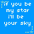Blue background with white pixelated text repeating 'if you be my star i'll be your sky' across six , each containing two of text with yellow and light blue star icons