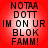 Red background with pixelated black text reading NOTAA DOTT IM ON UR BLOK FAMM! arranged in five lines, displayed as a static image.