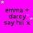 A static image with a bright pink background featuring repeated text "emma + darcy say hi x" in black, surrounded by small white and pink stars.
