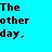 Pixelated text and symbols on a cyan background: 'The other day, And I replied...' with a cigarette icon; 'This guy asks me "You're kidding right?"' with crossed-out cigarette symbol.