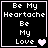 Four identical black square with white text "Be My Heartache Be My Love" and a heart symbol, arranged in a