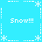 Pixelated blue background with white snowflakes and "Snow!!!" text in four corners, framed by dotted lines and asterisks.