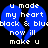 Blue broken heart shape with white text reading 'u made my heart black & blue now ill make u' on black background.