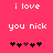 Pixelated text 'i love you nick' on bright pink background with black and maroon heart symbols below.