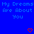 Blue background with repeated light blue text "My Dreams Are About You" and red pixelated hearts scattered across the image.