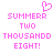 Pixelated pink text and heart symbol on white background, with 'SUMMERR' and 'THOUSANDD' misspelled, 'TWO' and 'EIGHT!' below.
