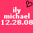 Pixelated pink background with white text and a black heart symbol, showing two identical side-by-side layouts of 'ily michael' followed by the date '12.28.08'.