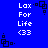Blue background with white text reading 'Lax For Life <33' and black pixelated square icons arranged in a pattern