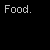 Black background with white pixelated text 'Food.' and a heart symbol, transitioning to include 'My' below and red 'Anti' in the bottom right.
