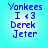 Four identical pixelated blue text on cyan background with 'Yankees I <3 Derek Jeter' in retro digital font
