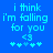 Blue background with light blue pixelated text reading 'i think i'm falling for you <3' and four asterisk-like symbols below.