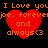 Red heart-shaped icons with orange text on black background, displaying "I Love you I Love you" and "and always :3" in pixelated font.