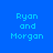 Blue background with pixelated text 'Ryan and Morgan' in light blue, displayed across four distinct visual states.