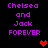 Pixelated text reads "Chelsea and Jack FOREVER" in purple with red heart symbols on a black background.