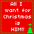 Red background with white pixelated text reading 'All I want for Christmas is HIM!!' and green pixelated tree symbols in four quadrants.