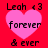 Red background with four identical pink heart shapes, each containing text reading "Leah <3 forever & ever" in black pixelated font.