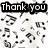 Black text on white background with scattered musical notes, displaying 'Thank you Thank you for the music' across multiple lines.