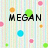 Pixelated icon with 'MEGAN' text, green leaf on the E, pastel vertical stripes background, scattered colored dots.