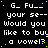 Static pixel art displays repeated text 'G_ FU__ your se-- Would you like to buy a vowel?' in white on black background with yellow dots, one gray rectangle visible.
