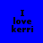 Four display the text "I love kerri" in black pixelated font against solid blue and green backgrounds