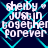 Dark blue background with cyan diamond lattice overlay; white text 'shelby * justin together forever' repeated in four quadrants.
