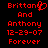Red pixelated text on black background reads 'Brittany And Anthony 12-29-07 Forever' with a heart symbol replacing the 'y' in 'Brittany'.