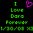 Green pixelated text on black background reads 'I Love Dara Forever' with a pink heart symbol, repeated twice side-by-side.