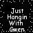 Black background with white pixelated text reading "Just Hangin With Gwen" arranged in four identical quadrants, surrounded by scattered white dots.