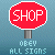 Red octagonal sign with white 'SHOP' text on gray pole, below light blue 'OBEY ALL SIGNS' text on blue background.