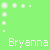 Green background with repeated white text 'Bryanna' and scattered white square pixels arranged in vertical