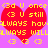 Pixelated red heart on purple background with yellow text reading '3d U once', '3 U still', 'always hav', 'always will', and '3' symbols.