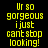 Yellow pixelated text on black and purple backgrounds reads "Ur so gorgeous i just cant stop looking!" in four distinct
