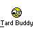 Pixelated yellow circular icon with asymmetrical black-and-white eyes and a small mouth, positioned above pixelated text reading "Tard Buddy" on a gray background.