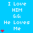Blue background with white text "I Love HIM && He Loves Me" repeated in a , red heart symbols animate vertically on the left and center