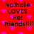 Red background with pink heart shapes and repeated text 'Nathalie LOVES Her Friends!!!!' in black pixelated font.