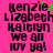 Pixelated text on bright pink background with green heart symbol replacing 'i' in 'Kenzie', displaying names and 'We all IUV ya!' phrase.