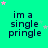 identical text-based icons on a bright green background, each displaying "im a single pringle" with scattered pink and light gray stars