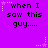 Purple background with repeated black text 'when I saw this guy....' and pink star decorations in a