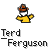 Pixelated icon of a figure in a yellow shirt and brown hat with arms outstretched, below text reading Terd -Ferguson on gray background.
