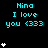 Cyan text "Nina I love you <333" appears in a with white heart symbols on a black background, some hearts animate to form vertical lines