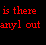 Red pixelated text on black background reads 'is there anyl out there? Its gettin' harder n' harder Maroon 5 to breath.'