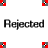 Animated contact sheet showing a sequence of frames where the word 'Rejected' appears with varying red text emphasis and small square icons containing red crosses on gray backgrounds.