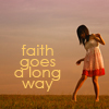 A static image shows a woman in a white and red dress walking on grass with text reading 'faith goes a long way' against a gradient sky.