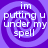 Purple spiral background with white text reading "im putting u under my spell" in four identical arranged in a