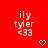 Red background with repeated white text 'ily tyler <33' and pixelated heart or arrow symbols between them.