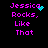 Pixelated text 'Jessica Rocks, Like That' in bright pink on black background with cyan pixel clusters near the name.